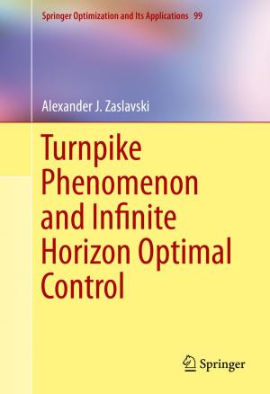 Cover of the book Turnpike Phenomenon and Infinite Horizon Optimal Control by Marie-Neige Garcia