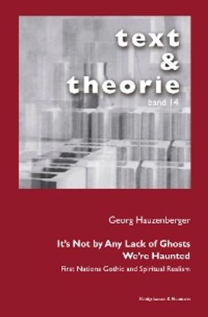 Cover of the book It's Not by Any Lack of Ghosts. We're Haunted. by 
