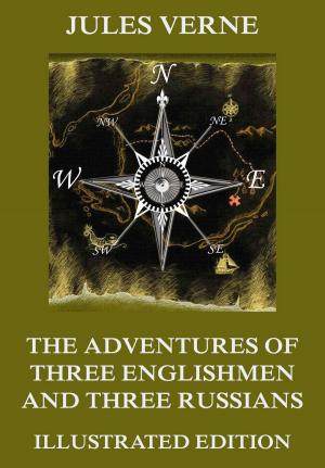 Cover of the book The Adventures of Three Englishmen and Three Russians in Southern Africa by Otto Julius Bierbaum
