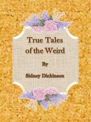 Cover of True Tales of the Weird