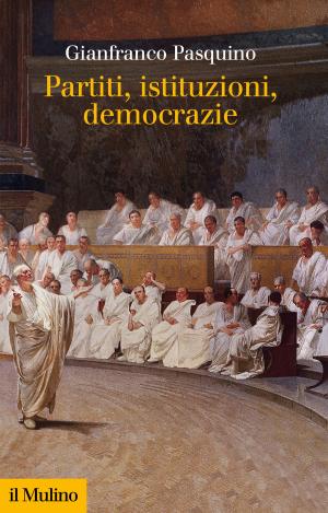 Book cover of Partiti, istituzioni, democrazie