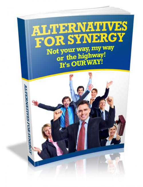 Cover of the book Alternatives For Synergy by Anonymous, Consumer Oriented Ebooks Publisher