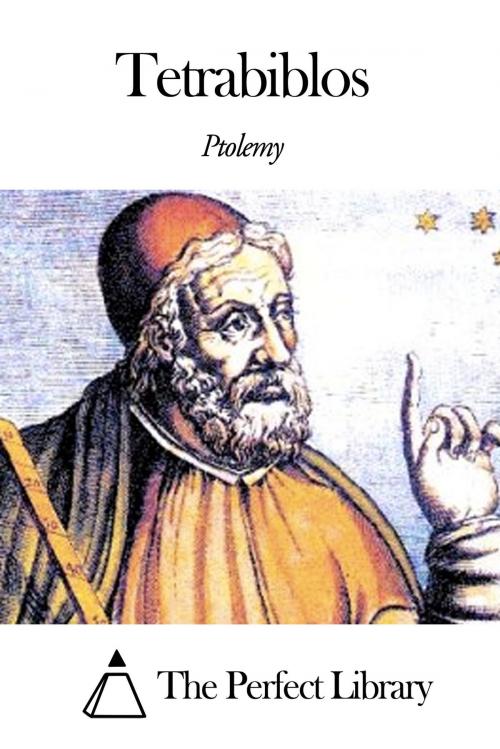 Cover of the book Tetrabiblos by Ptolemy, The Perfect Library