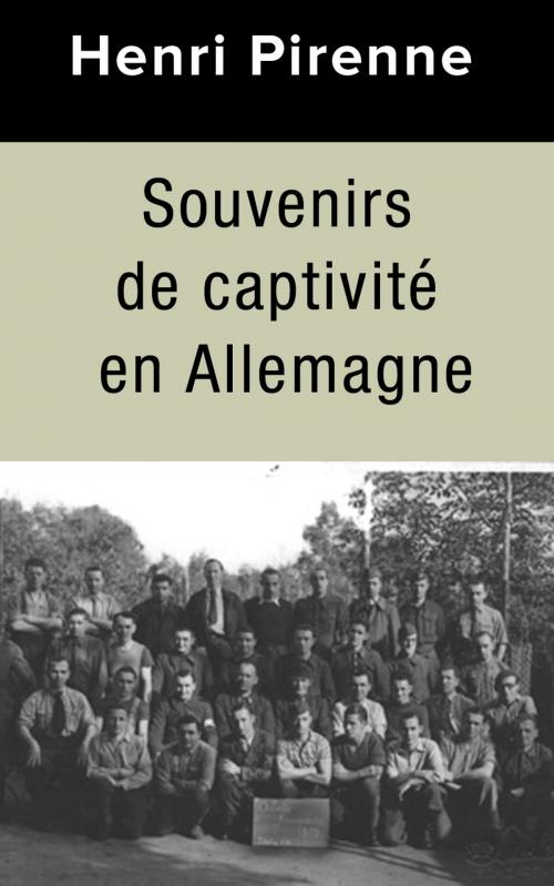 Cover of the book Souvenirs de captivité en Allemagne by Henri Pirenne, pp