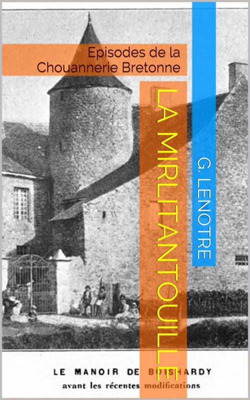 Cover of the book La Mirlitantouille by G. Lenotre, PRB