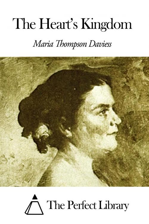 Cover of the book The Heart’s Kingdom by Maria Thompson Daviess, The Perfect Library