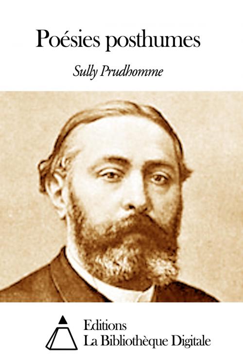 Cover of the book Poésies posthumes by Sully Prudhomme, Editions la Bibliothèque Digitale