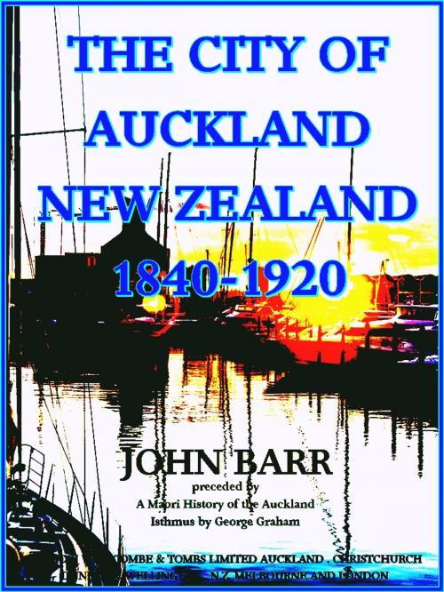 Cover of the book The City of Auckland by John Barr, MCMXXII WHITCOMBE & TOMBS LIMITED