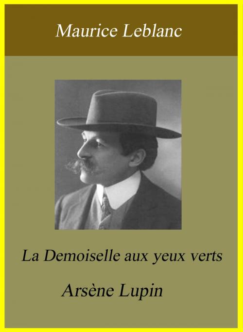 Cover of the book La Demoiselle aux yeux verts by Maurice Leblanc, Largau
