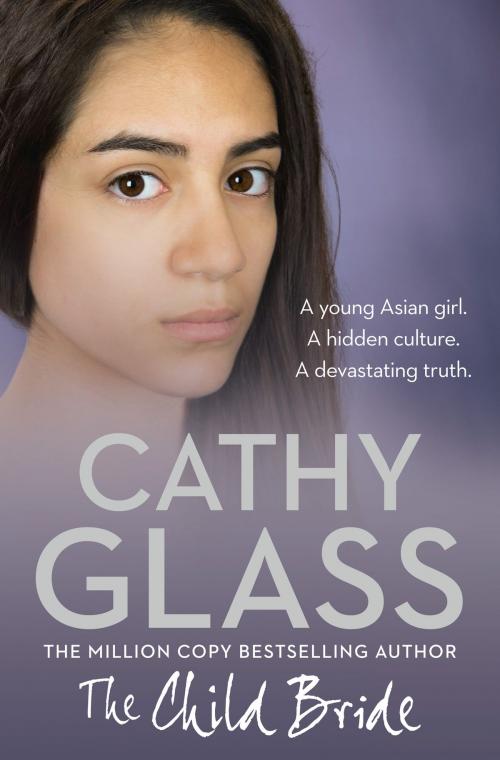 Cover of the book The Child Bride by Cathy Glass, HarperCollins Publishers