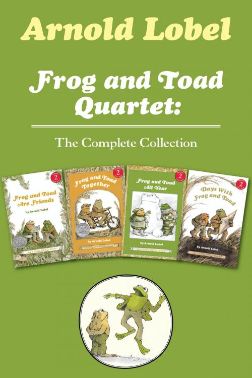 Cover of the book Frog and Toad Quartet: The Complete Collection by Arnold Lobel, HarperCollins