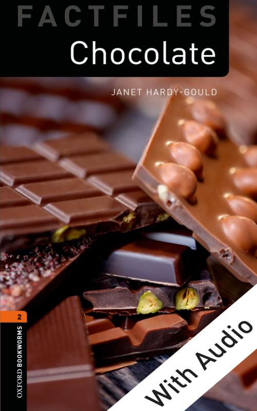 Cover of the book Chocolate - With Audio Level 2 Factfiles Oxford Bookworms Library by Janet Hardy-Gould, Oxford University Press