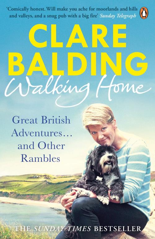 Cover of the book Walking Home by Clare Balding, Penguin Books Ltd