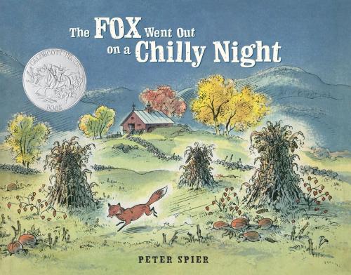 Cover of the book The Fox Went Out on a Chilly Night by Peter Spier, Random House Children's Books