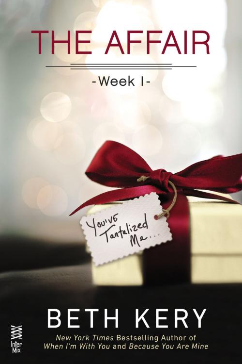 Cover of the book The Affair: Week 1 by Beth Kery, Penguin Publishing Group