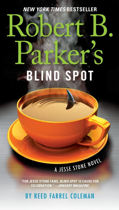 Cover of the book Robert B. Parker's Blind Spot by Reed Farrel Coleman, Penguin Publishing Group