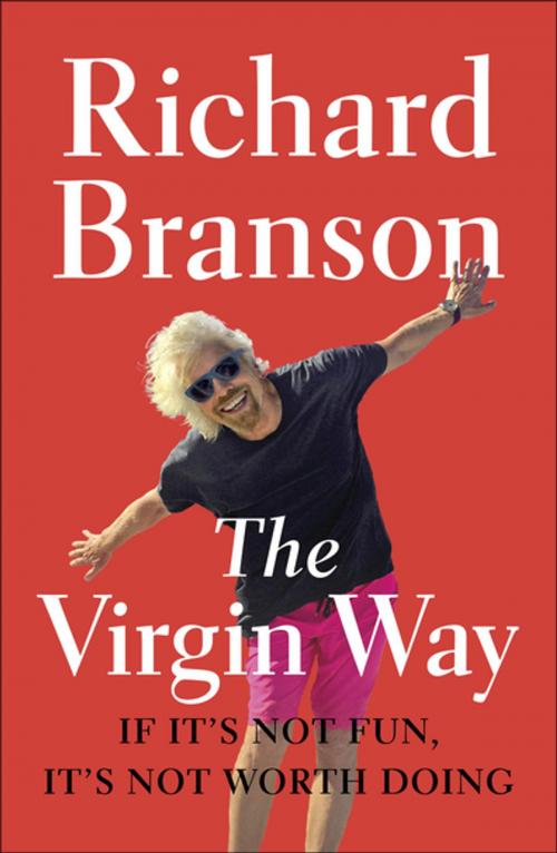 Cover of the book The Virgin Way by Richard Branson, Penguin Publishing Group