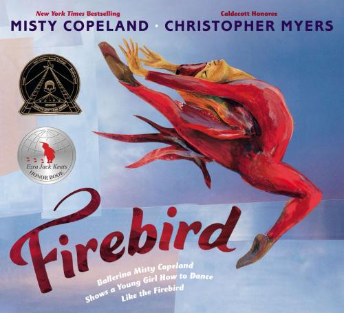 Cover of the book Firebird by Misty Copeland, Penguin Young Readers Group