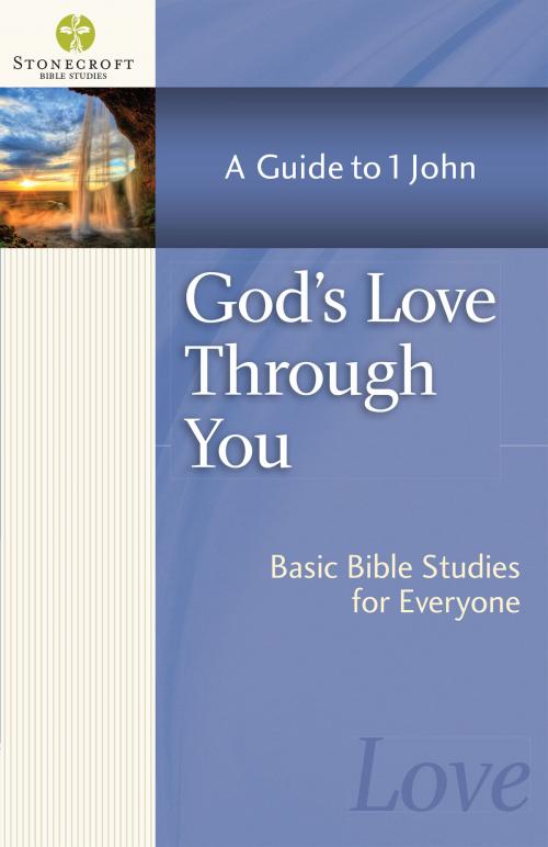 Cover of the book God's Love Through You by Stonecroft Ministries, Harvest House Publishers