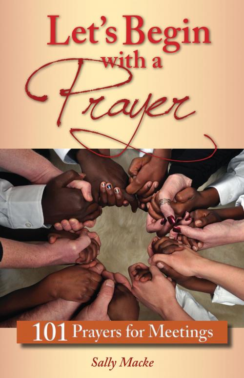 Cover of the book Let's Begin with a Prayer by Sally Macke, Liguori Publications