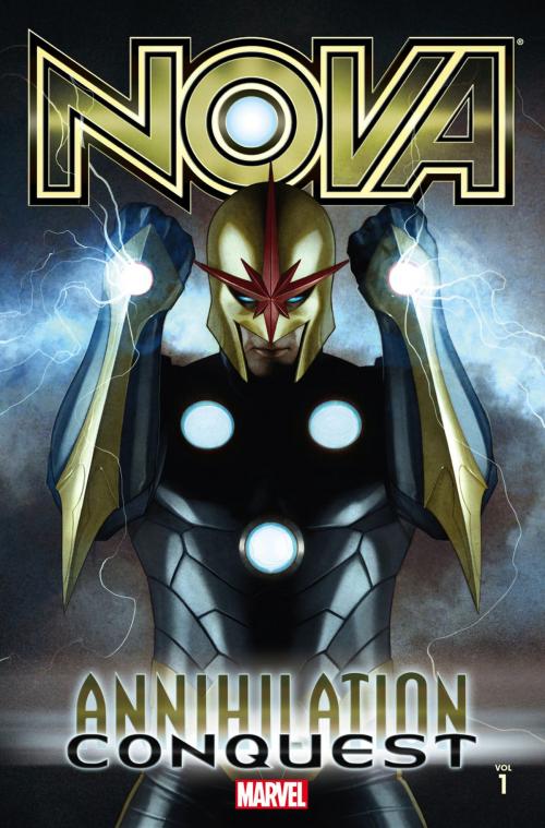 Cover of the book Nova Vol. 1: Annihilation - Conquest by Dan Abnett, Andy Lanning, Marvel Entertainment