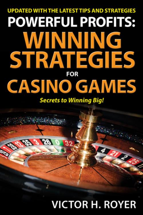 Cover of the book Powerful Profits: Winning Strategies For Casino Games by Victor H Royer, Citadel Press