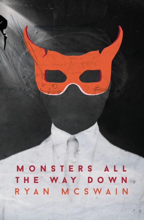 Cover of the book Monsters All the Way Down by Ryan McSwain, Pithos Publishing