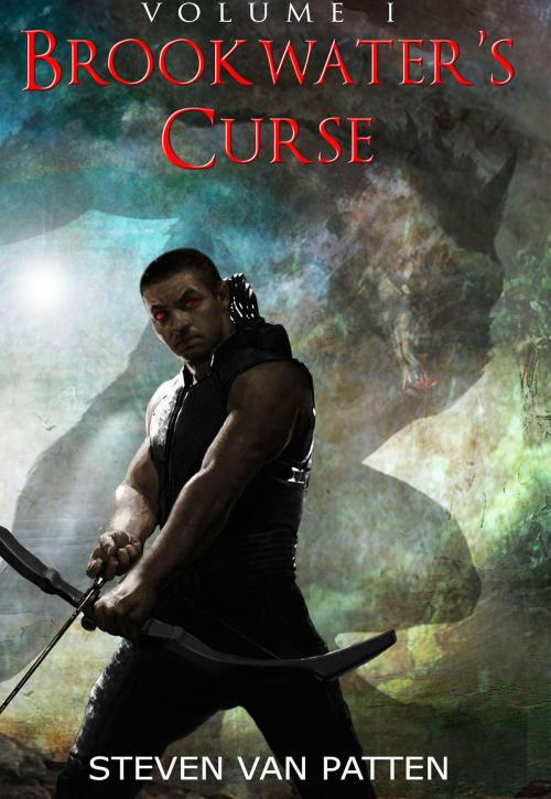 Cover of the book Brookwater's Curse Volume One by Steven Van Patten, Laughing Black Vampire Productions, LLC