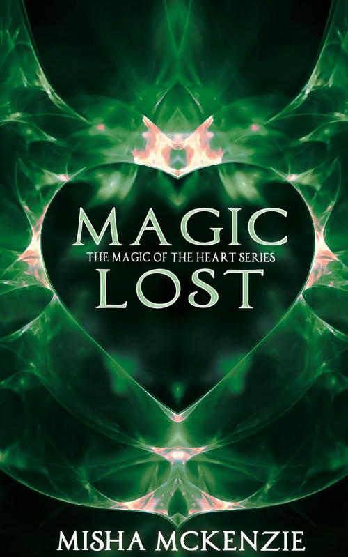 Cover of the book Magic Lost by Misha McKenzie, Icasm Press