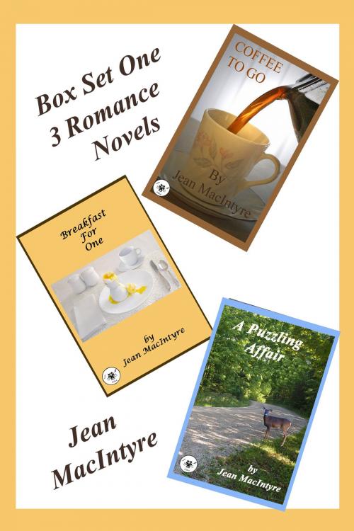 Cover of the book Box Set One: 3 Romance Novels by Jean MacIntyre, Jean MacIntyre