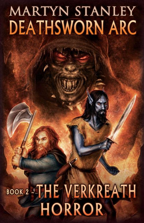 Cover of the book Deathsworn Arc: The Verkreath Horror by Martyn Stanley, Martyn Stanley