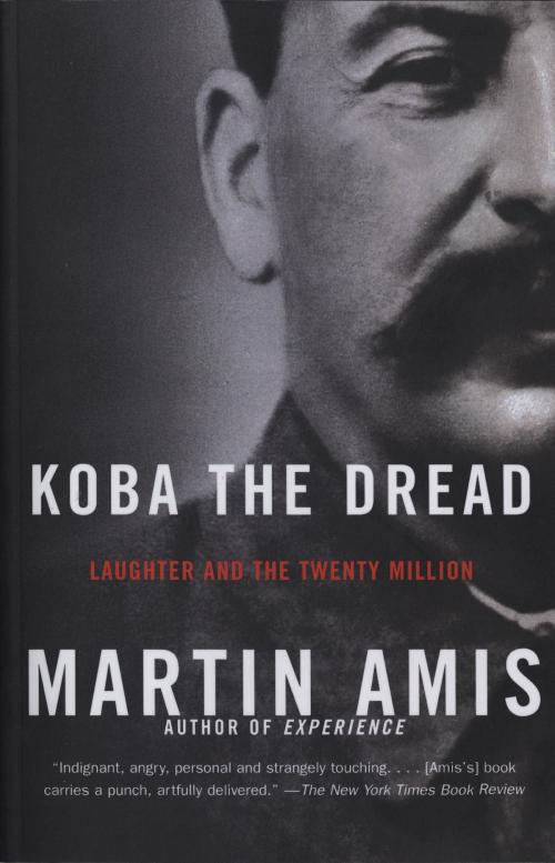 Cover of the book Koba the Dread by Martin Amis, Knopf Doubleday Publishing Group