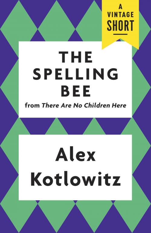 Cover of the book The Spelling Bee by Alex Kotlowitz, Knopf Doubleday Publishing Group