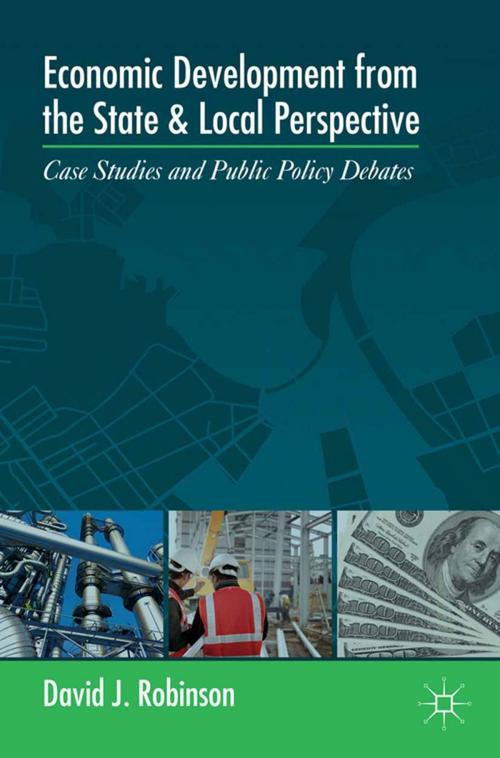 Cover of the book Economic Development from the State and Local Perspective by D. Robinson, Palgrave Macmillan US