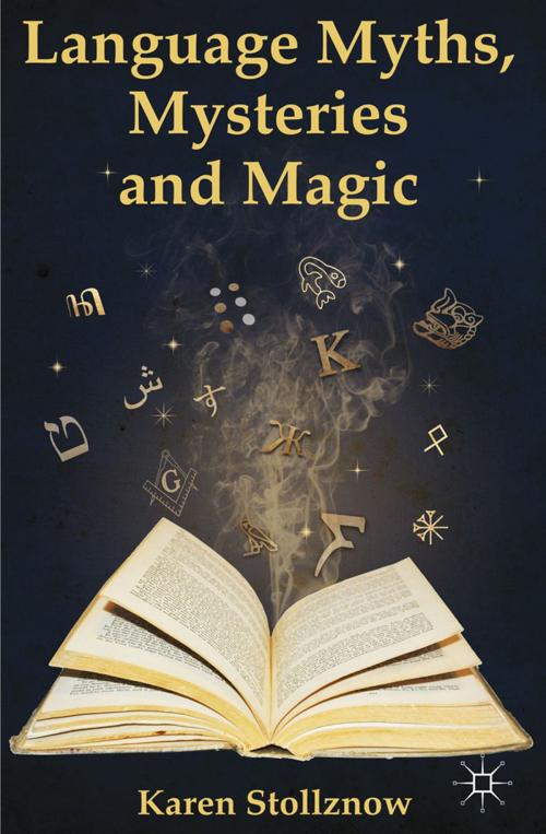 Cover of the book Language Myths, Mysteries and Magic by K. Stollznow, Palgrave Macmillan UK