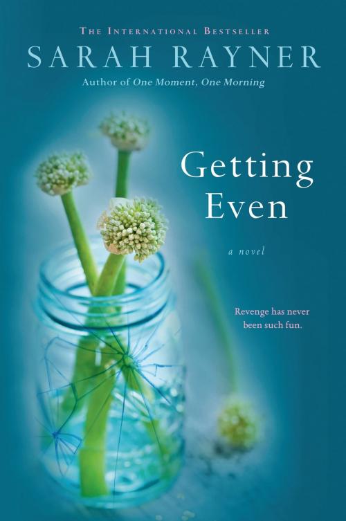 Cover of the book Getting Even by Sarah Rayner, St. Martin's Press