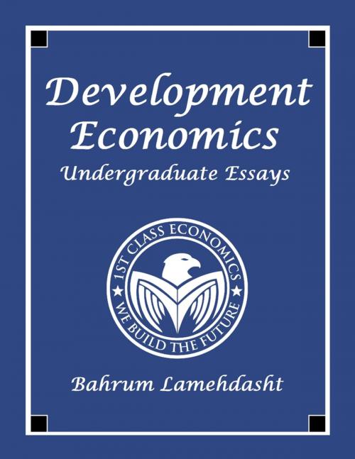 Cover of the book Development Economics by Bahrum Lamehdasht, Lulu.com