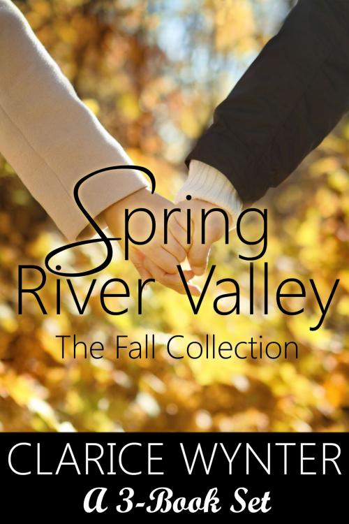 Cover of the book Spring River Valley: The Fall Collection (Boxed Set) by Clarice Wynter, Jennifer Colgan