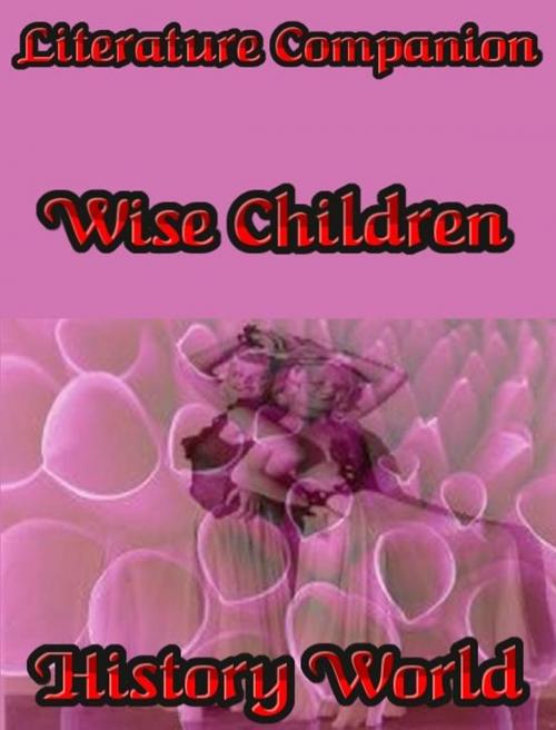 Cover of the book Literature Companion: Wise Children by History World, Raja Sharma