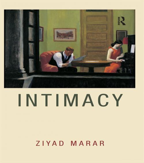 Cover of the book Intimacy by Ziyad Marar, Taylor and Francis