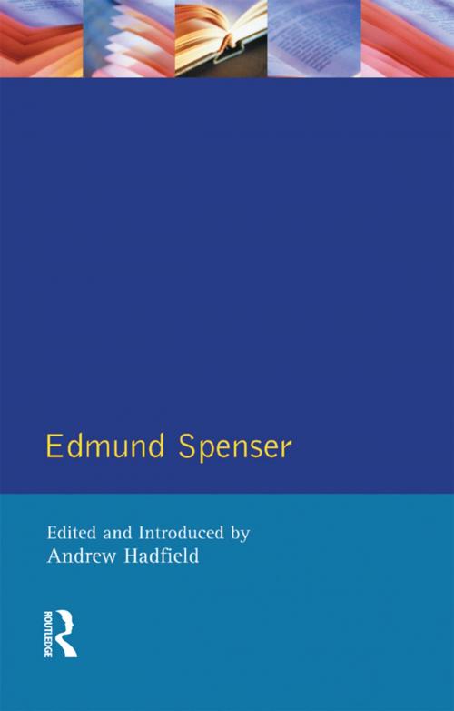 Cover of the book Edmund Spenser by Andrew Hadfield, Taylor and Francis