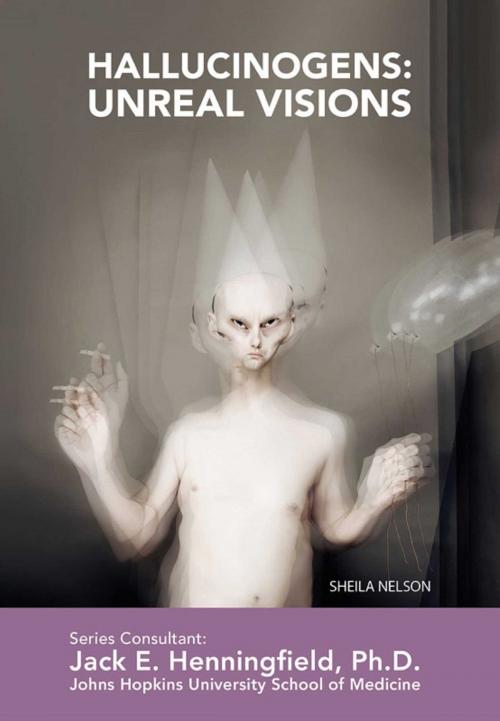 Cover of the book Hallucinogens: Unreal Visions by Sheila Nelson, Mason Crest