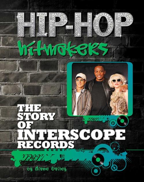 Cover of the book The Story of Interscope Records by Diane Bailey, Mason Crest
