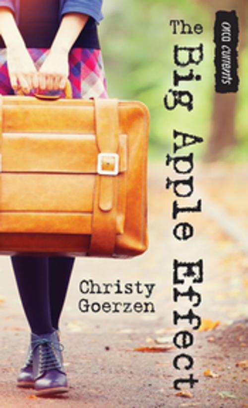 Cover of the book The Big Apple Effect by Christy Goerzen, Orca Book Publishers