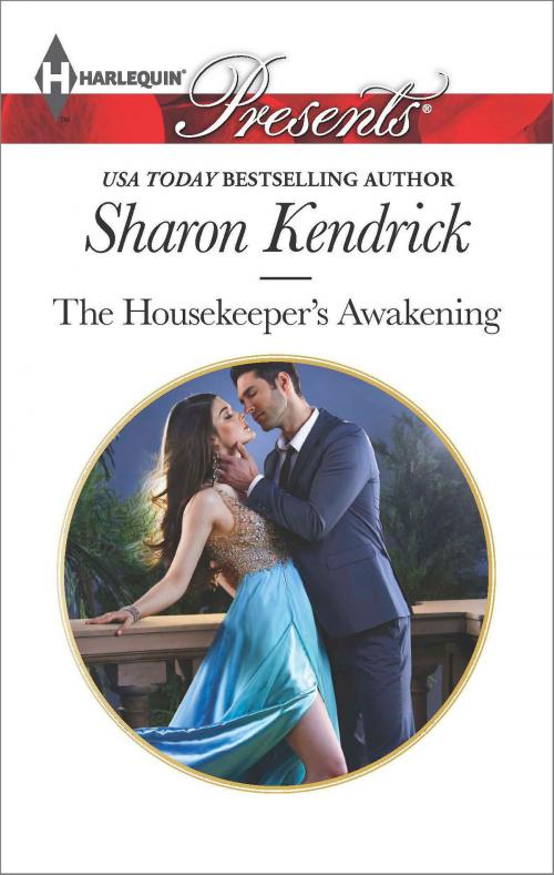 Cover of the book The Housekeeper's Awakening by Sharon Kendrick, Harlequin