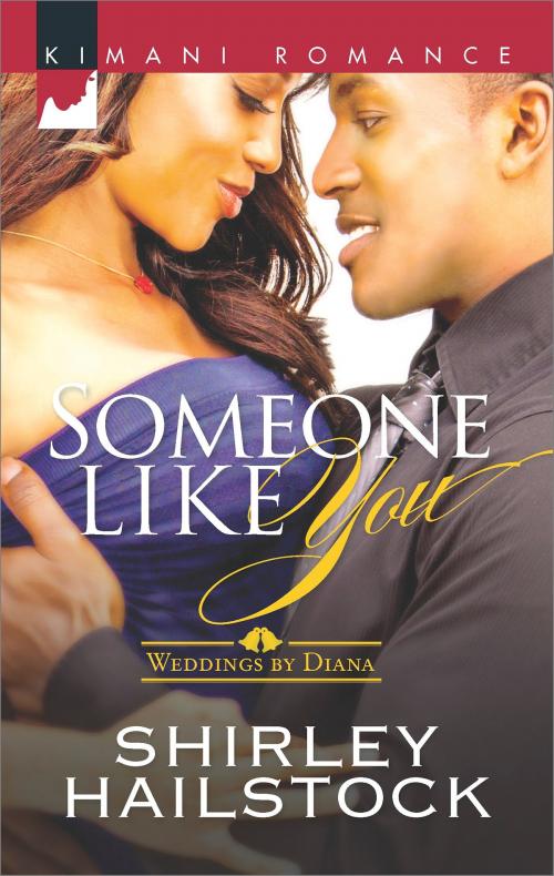 Cover of the book Someone Like You by Shirley Hailstock, Harlequin