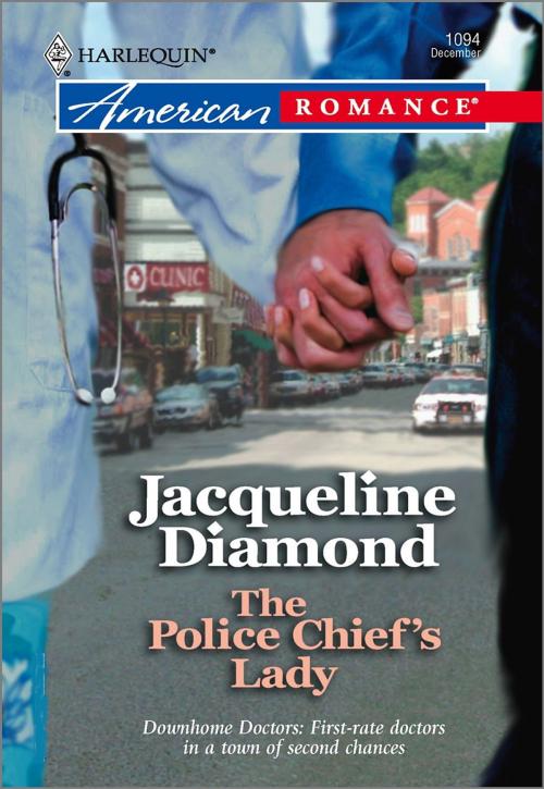 Cover of the book The Police Chief's Lady by Jacqueline Diamond, Harlequin