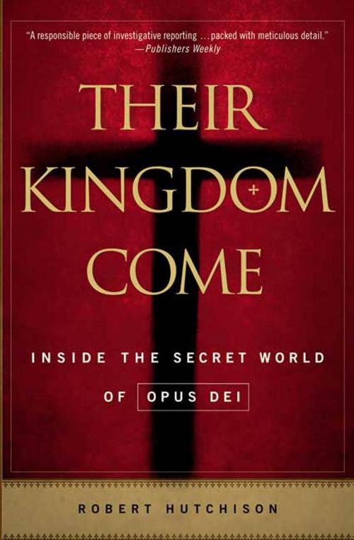 Cover of the book Their Kingdom Come by Robert Hutchison, St. Martin's Press