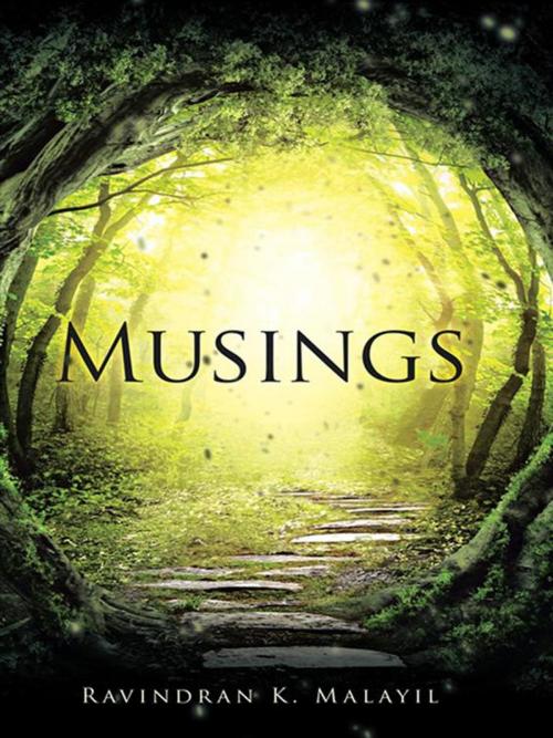 Cover of the book Musings by Ravindran K. Malayil, Partridge Publishing India