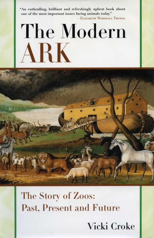 Cover of the book The Modern Ark by Vicki Croke, Scribner